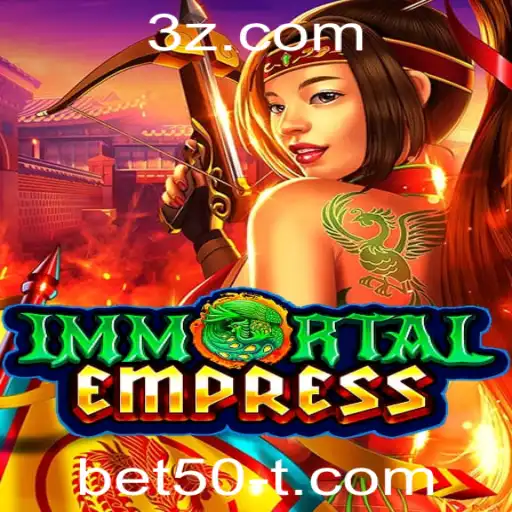Explorando o Fascinante Mundo de ImmortalEmpress e a Estratégia bet50